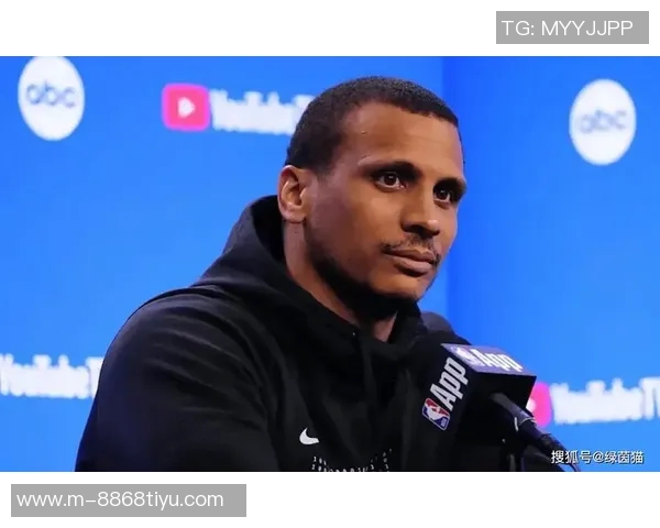 科塔砍下19分18板助力球队马祖拉称其在场上改变比赛格局