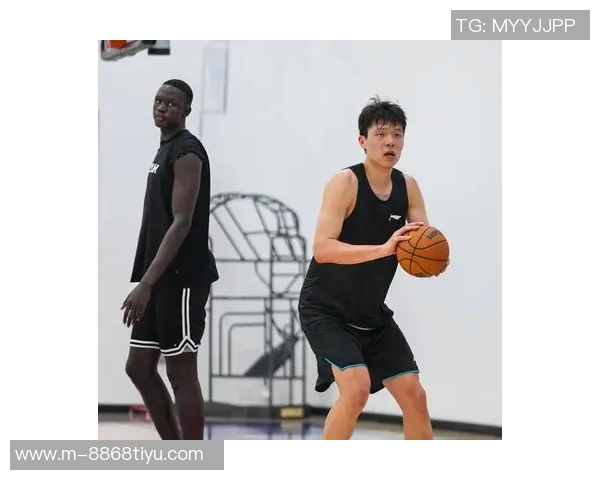 球队主持人谈杨瀚森潜力期待他迅速崭露头角但过程不易